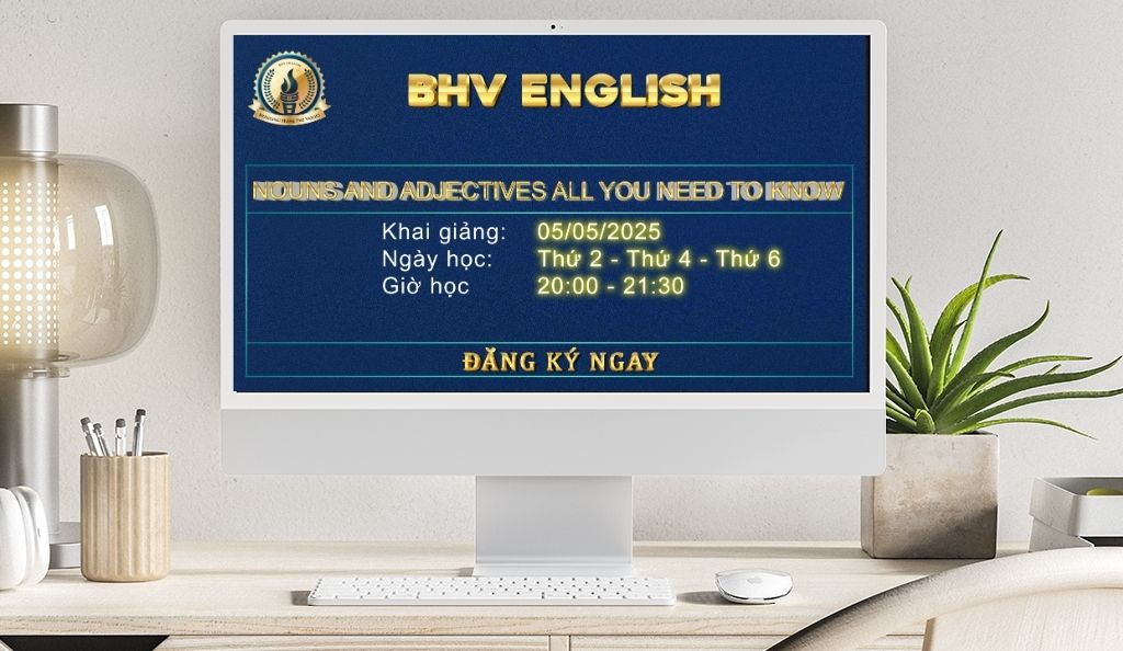 Read more about the article CHIÊU SINH KHÓA HỌC MASTERING ENGLISH NOUNS